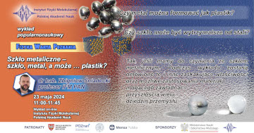 Plakat wykładu z cyklu Fizyka Warta Poznania pt. Szkło metaliczne - szkło, metal, a może... plastik?